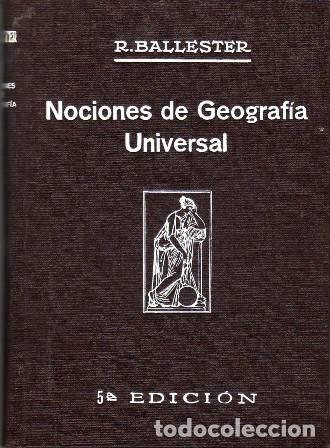 Libros: BALLESTER Y CASTELL, Rafael.- - Nociones de Geograf&iacute;a Universal. - Foto 1