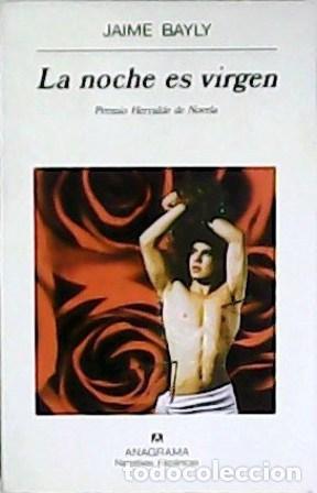 Libros: BAYLY, Jaime.- - La noche es virgen. - Foto 1