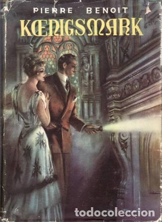 Libros: BENOIT, Pierre.- - Koenigsmark. - Foto 1