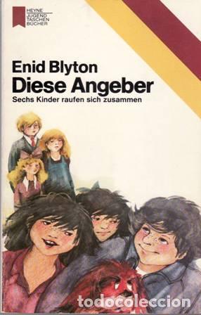 Libros: BLYTON, Enid.- - Diese Angeber. - Foto 1