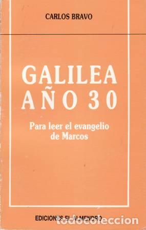 Libros: BRAVO, Carlos.- - GALILEA A&Ntilde;O 30. - Foto 1