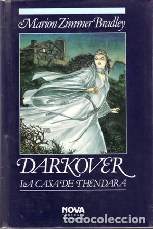 Libros: BRADLEY, Marion Zimmer.- - Darkover: La casa de Thendara. - Foto 1