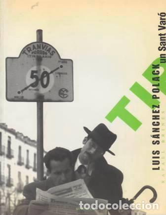 Libros: BRINES, Rafael.- - Luis S&aacute;nchez Polack, un San Var&oacute;. - Foto 1