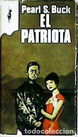 Libros: BUCK, Pearl S.- - El patriota. - Foto 1