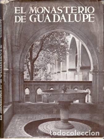 Libros: CALLEJO, Carlos.- - El Monasterio de Guadalupe. - Foto 1