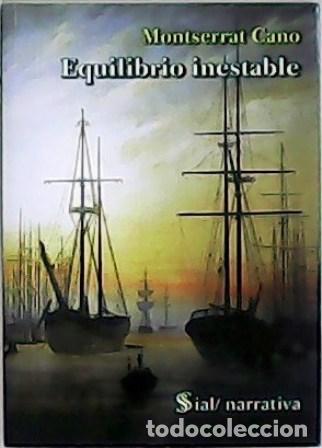 Libros: CANO, Montserrat.- - Equilibrio inestable. Pr&oacute;logo de Jaime Alejandre. - Foto 1