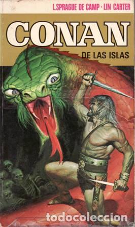 Libros: CARTER, Lin y L. SPRAGUE DE CAMP.- - Conan de las islas. - Foto 1