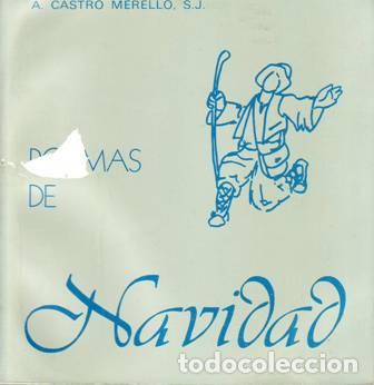 Libros: CASTRO MERELLO, S.J., A.- - Poemas de Navidad. - Foto 1