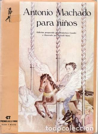 Libros: CAUDET, Francisco (ed.).- - Antonio Machado para ni&ntilde;os. - Foto 1