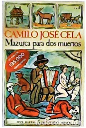 Libros: CELA, Camilo Jos&eacute;.- - Mazurca para dos muertos. - Foto 1
