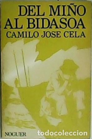 Libros: CELA, Camilo Jos&eacute;.- - Del Mi&ntilde;o al Bidasoa. - Foto 1