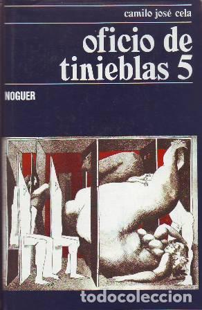 Libros: CELA, Camilo Jos&eacute;.- - Oficio de Tinieblas 5. - Foto 1