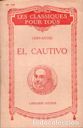 Libros: CERVANTES SAAVEDRA, Miguel de.- - El cautivo. - Foto 1