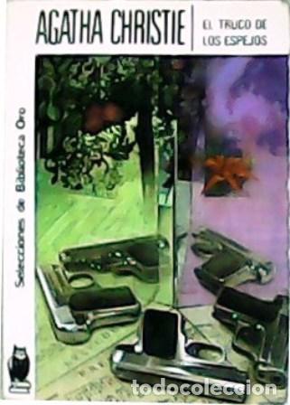 Libros: CHRISTIE, Agatha.- - El truco de los espejos. - Foto 1