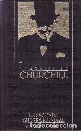 Libros: CHURCHILL, Winston S.- - La Segunda Guerra Mundial I: De Guerra a Guerra.