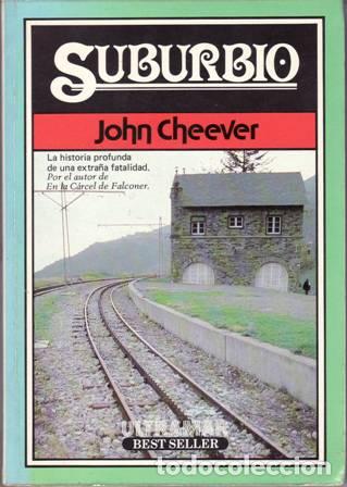 Libros: CHEEVER, John.- - Suburbio. - Foto 1