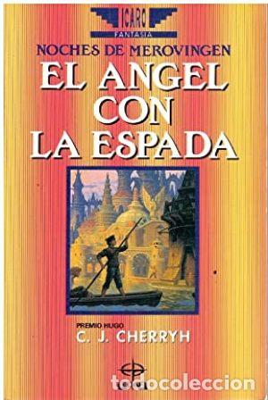 Libros: CHERRYH, C. J.-. - El &aacute;ngel con la espada. - Foto 1
