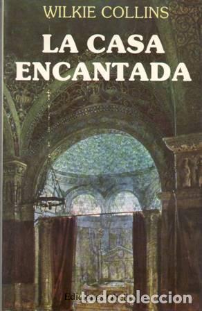 Libros: COLLINS, Wilkie.- - La Casa Encantada. - Foto 1