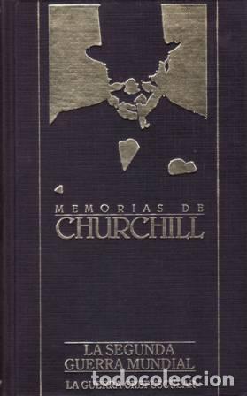 Libros: CHURCILL, Sir Winston.- - MEMORIAS DE CHURCHILL: LA SEGUNDA GUERRA MUNDIAL 2.