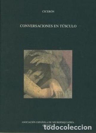 Libros: CICER&Oacute;N.- - Conversaciones en T&uacute;sculo. - Foto 1