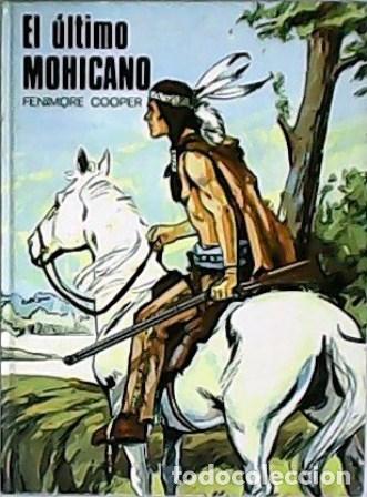 Libros: COOPER, Fenimore.- - El &uacute;ltimo mohicano. - Foto 1