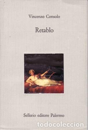 Libros: CONSOLO, Vincenzo.- - Retablo. - Foto 1