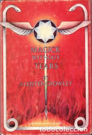 Libros: CROWLEY, Aleister.- - Magick without Tears. - Foto 1