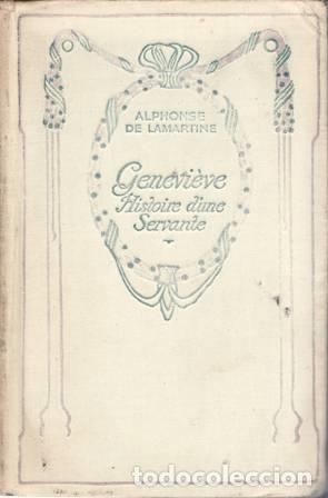 Libros: DE LAMARTINE, Alphonse.- - Genevi&egrave;ve. Histoire dune Servante. - Foto 1