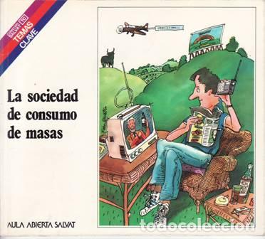 Libros: CUETO, Juan.- - La sociedad de consumo de masas. - Foto 1