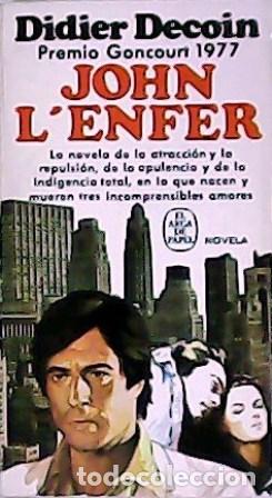 Libros: DECOIN, Didier.- - John l&acute;Enfer. Novela. - Foto 1