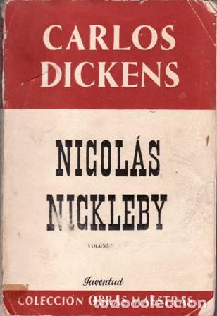 Libros: DICKENS, Carlos.- - Nicol&aacute;s Nickleby. Tomo I. - Foto 1