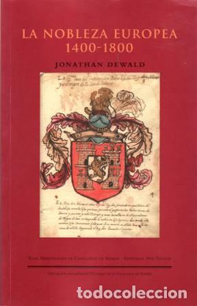 Libros: DEWALD, Jonathan.- - La Nobleza Europea (1400-1800). - Foto 1