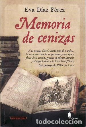 Libros: D&Iacute;AZ P&Eacute;REZ, Eva.- - Memoria de cenizas. - Foto 1