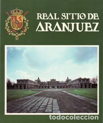 Libros: D&Iacute;AZ GALLEGOS, Carmen.- - Real Sitio de Aranjuez. - Foto 1