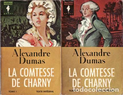 Libros: DUMAS, Alexandre.- - La comtesse de Charny. Tome I-II. - Foto 1