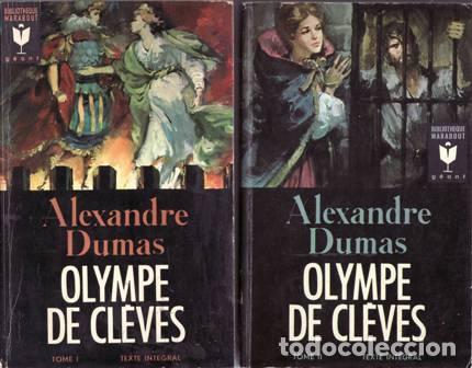 Libros: DUMAS, Alexandre.- - Olympe de Cl&egrave;ves. Tome I-II. - Foto 1