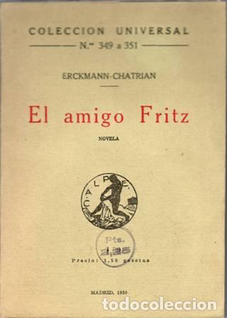 Libros: ERCKMANN, &Eacute;mile y Alexandre CHATRIAN.- - El amigo Fritz. - Foto 1