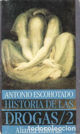 Libros: ESCOHOTADO, Antonio.- - Historia de las drogas, 2. - Foto 1