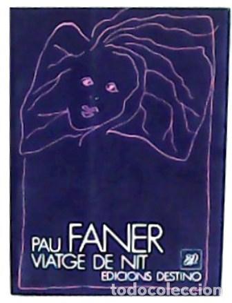 Libros: FANER, Pau.- - Viatge de nit. - Foto 1