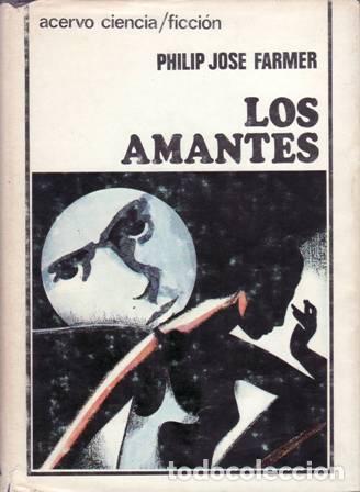 Libros: FARMER, Philip Jos&eacute;.- - Los amantes. - Foto 1