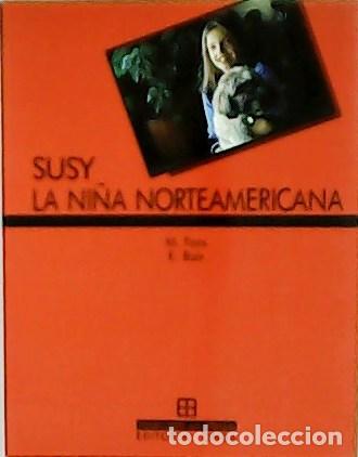 Libros: FONS, M. y E. BOIX.- - Susy, la ni&ntilde;a norteamericana. - Foto 1
