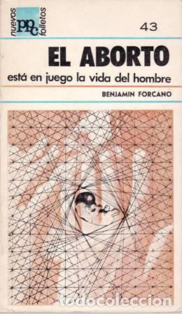 Libros: FORCANO, Benjam&iacute;n.- - El aborto. - Foto 1