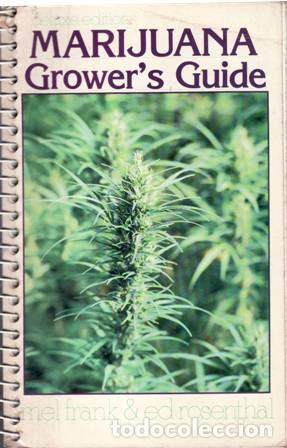 Libros: FRANK, Mel y Ed ROSENTHAL.- - MARIJUANA Growers Guide. - Foto 1