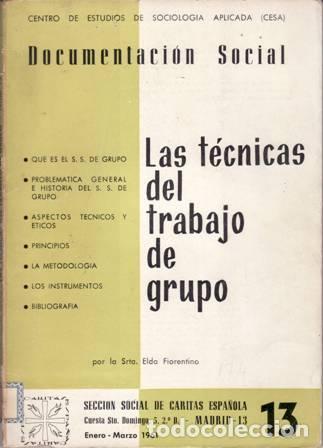 Libros: FIORENTINO, Elda.- - Documentaci&oacute;n Social: Las t&eacute;cnicas del trabajo de grupo. - Foto 1