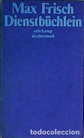 Libros: FRISCH, Max.- - Dienstb&uuml;chlein. - Foto 1