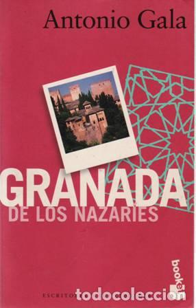 Libros: GALA, Antonio.- - Granada de los nazar&iacute;es. - Foto 1