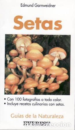 Libros: GARNWEIDNER, Edmund.- - Setas. - Foto 1