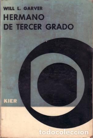 Libros: GARVER, Will L.- - Hermano de tercer grado. - Foto 1