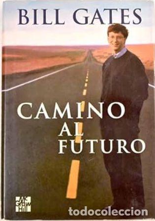 Libros: GATES, Bill.- - Camino al futuro. - Foto 1