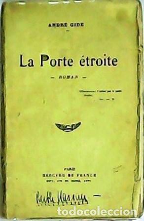 Libros: GIDE, Andr&eacute;.- - La Porte &eacute;troite. Roman. - Foto 1